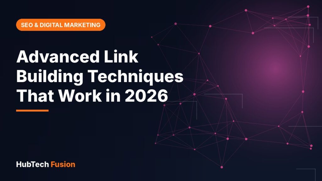 Advanced Link Building Techniques That Work in 2026
