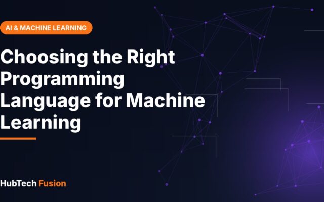 Choosing the Right Programming Language for Machine Learning