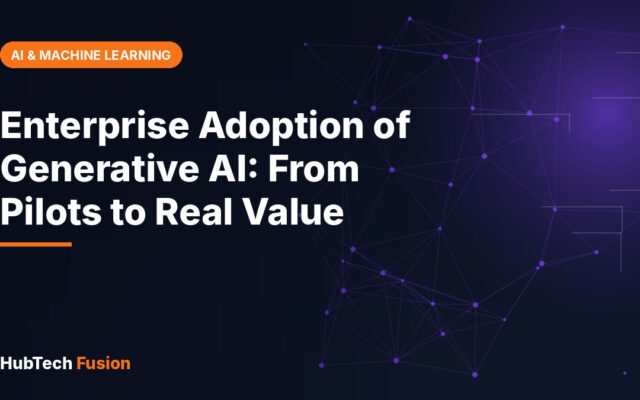 Enterprise Adoption of Generative AI: From Pilots to Real Value