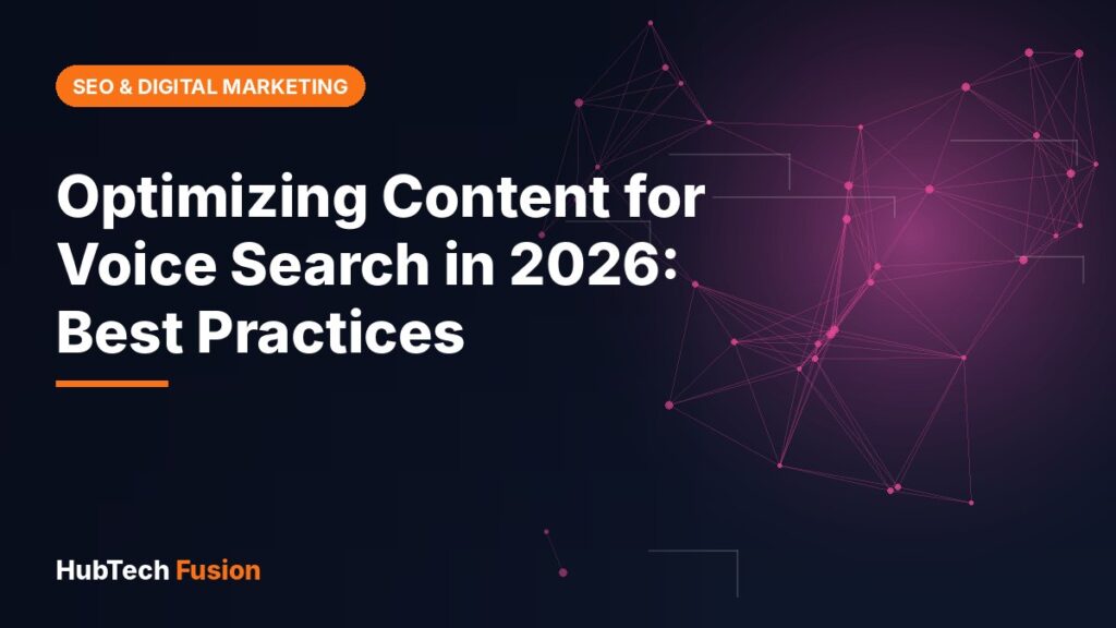 Optimizing Content for Voice Search in 2026: Best Practices