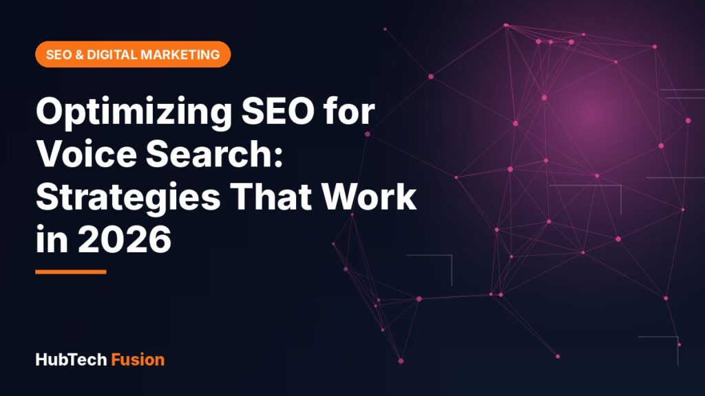 Optimizing SEO for Voice Search: Strategies That Work in 2026