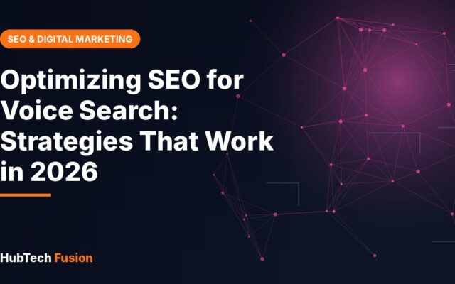 Optimizing SEO for Voice Search: Strategies That Work in 2026
